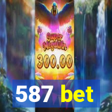 587 bet