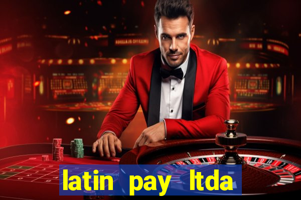 latin pay ltda jogos online