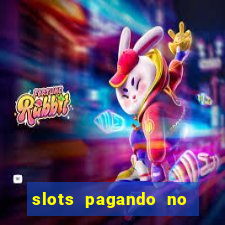 slots pagando no cadastro saque free 2024