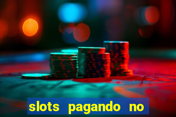 slots pagando no cadastro saque free 2024