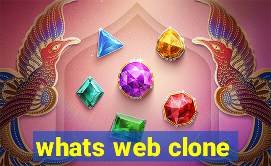 whats web clone