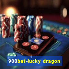 900bet-lucky dragon