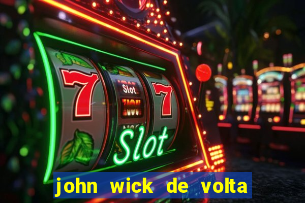 john wick de volta ao jogo download