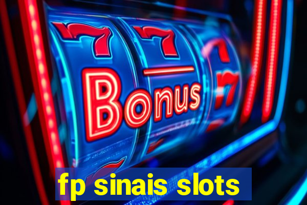 fp sinais slots