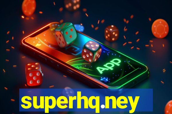 superhq.ney