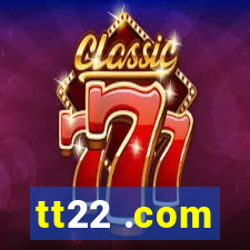 tt22 .com