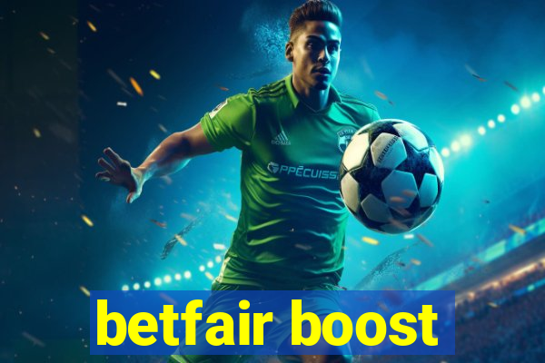 betfair boost