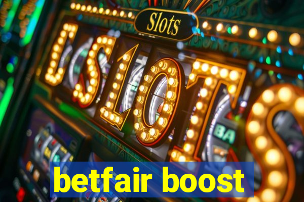 betfair boost