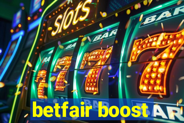 betfair boost