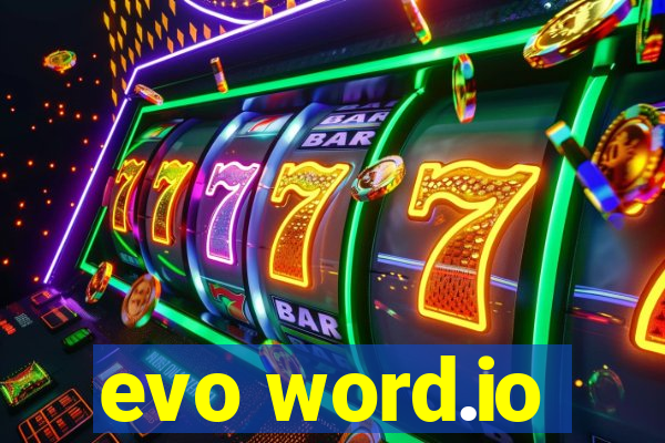 evo word.io