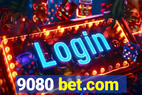 9080 bet.com