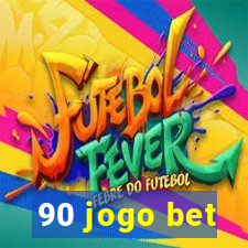 90 jogo bet