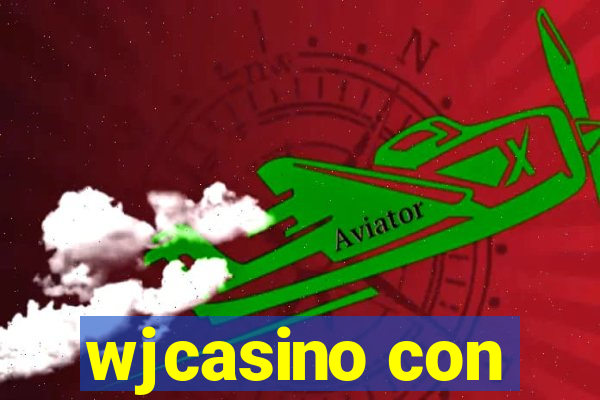 wjcasino con