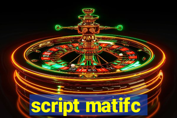 script matifc