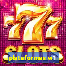 plataformas w1