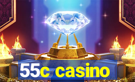 55c casino