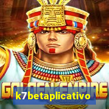 k7betaplicativo