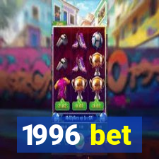 1996 bet