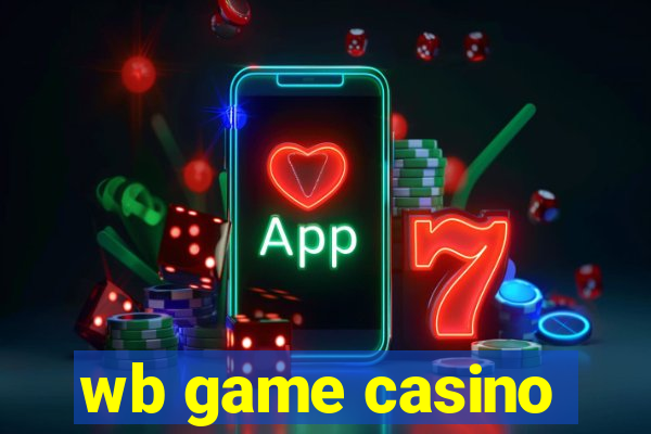 wb game casino