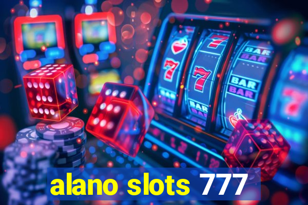 alano slots 777