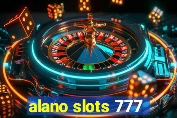 alano slots 777