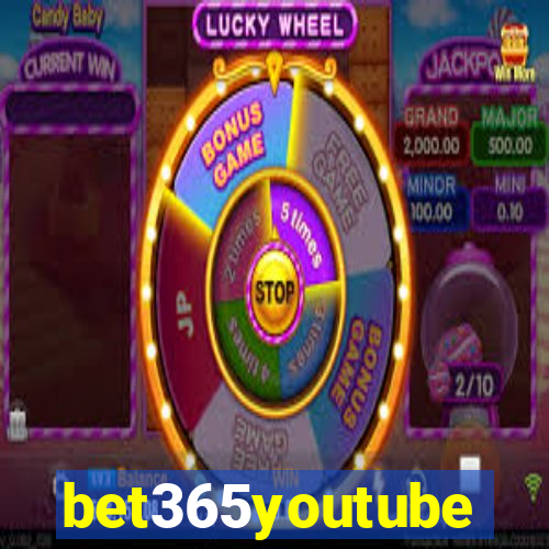 bet365youtube