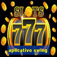 aplicativo swing