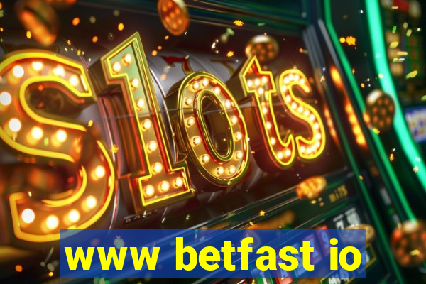 www betfast io