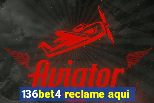 136bet4 reclame aqui