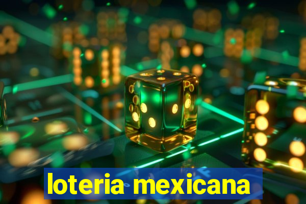 loteria mexicana