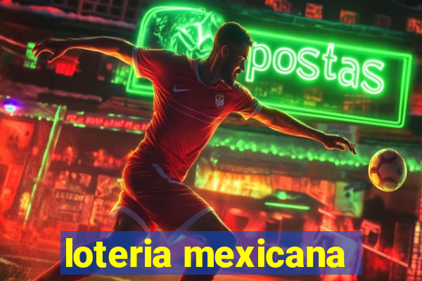 loteria mexicana