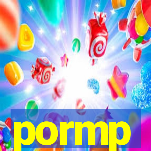 pormp