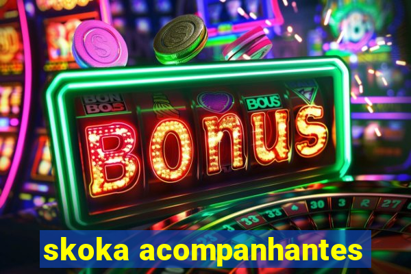 skoka acompanhantes