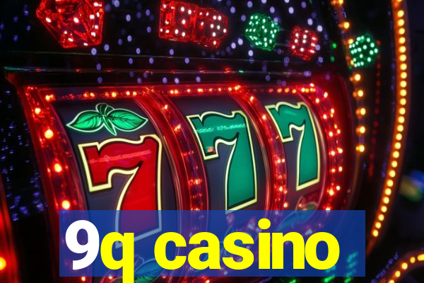 9q casino