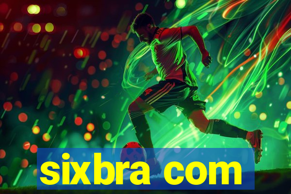 sixbra com