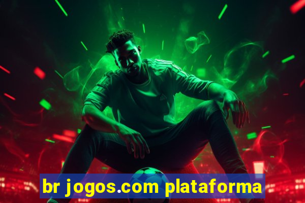 br jogos.com plataforma