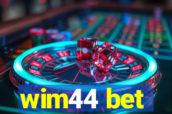 wim44 bet