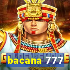 bacana 777