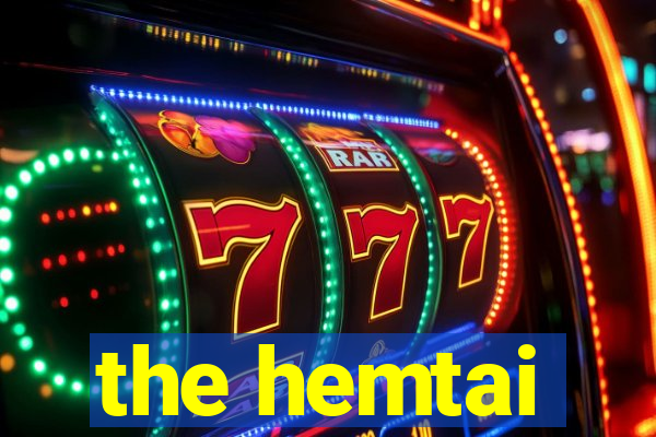 the hemtai