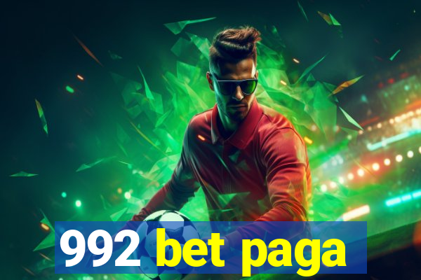 992 bet paga