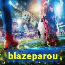 blazeparou