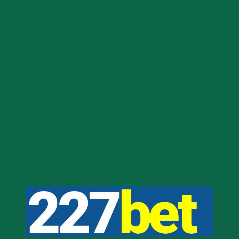 227bet