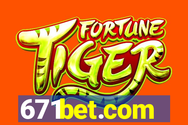 671bet.com