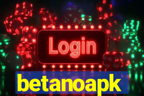 betanoapk