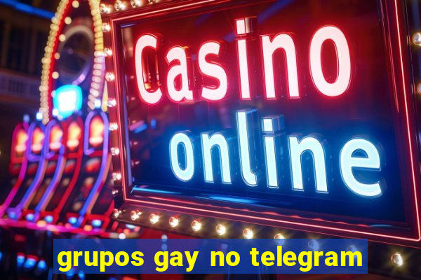 grupos gay no telegram