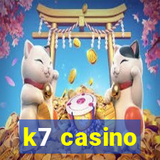 k7 casino