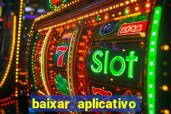 baixar aplicativo para fazer jogo do bicho