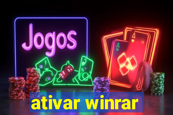 ativar winrar