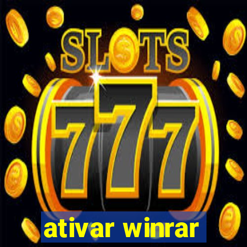 ativar winrar