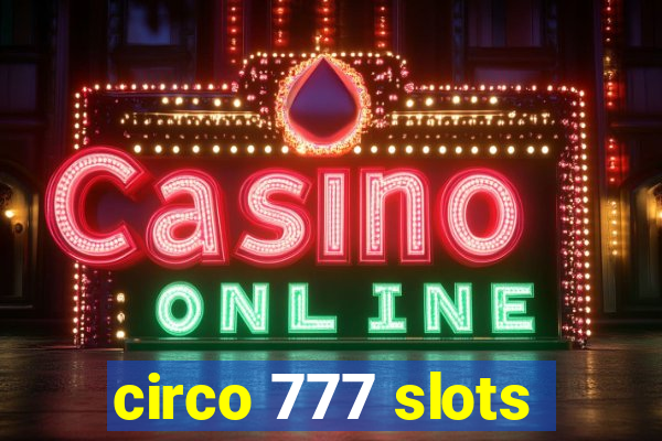 circo 777 slots